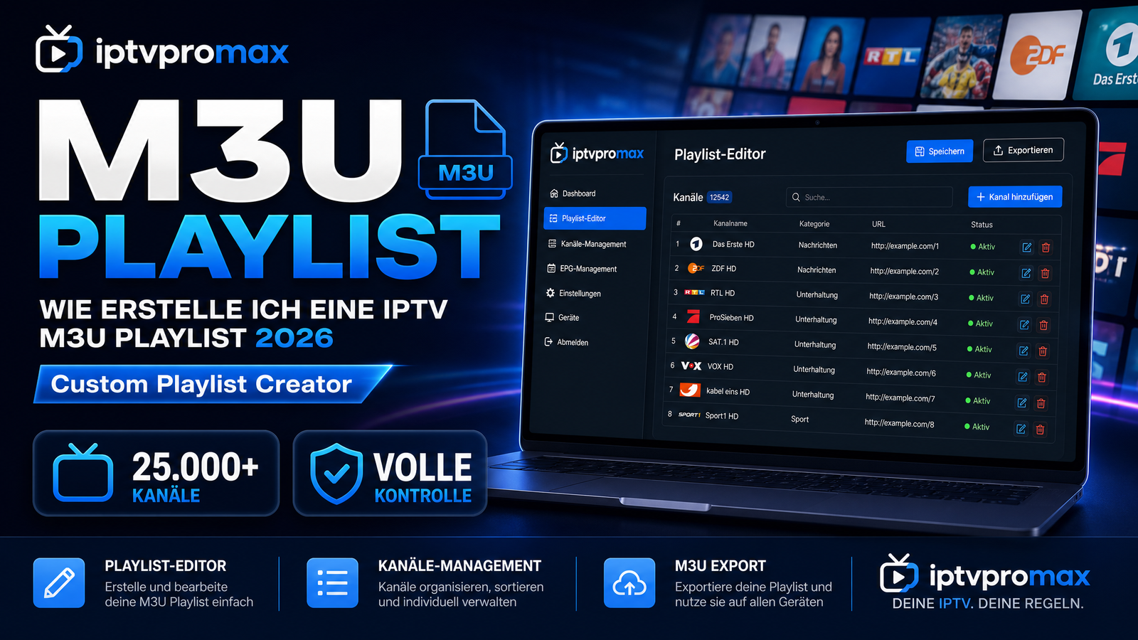 Wie erstelle ich eine IPTV M3U Playlist iptvpromax custom